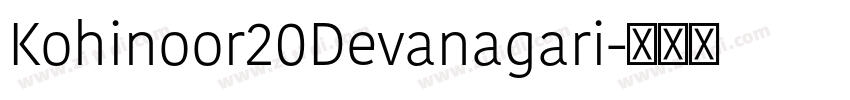 Kohinoor20Devanagari字体转换