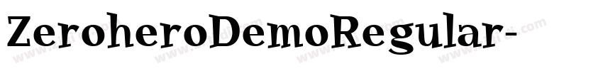 ZeroheroDemoRegular字体转换