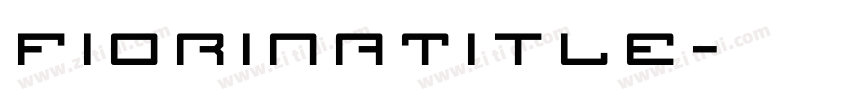 FiorinaTitle字体转换