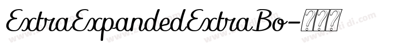 ExtraExpandedExtraBo字体转换