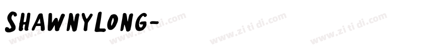 ShawnyLong字体转换