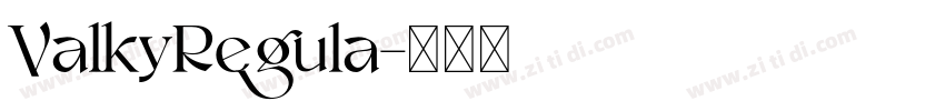 ValkyRegula字体转换