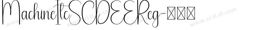MachineItcSCDEEReg字体转换