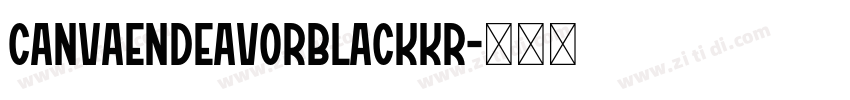 CanvaEndeavorBlackKR字体转换