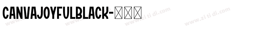 CanvaJoyfulBlack字体转换