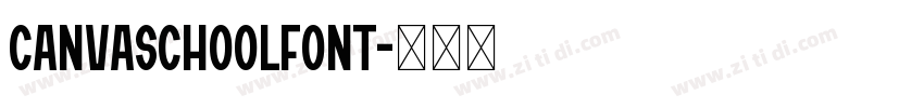 CanvaSchoolFont字体转换