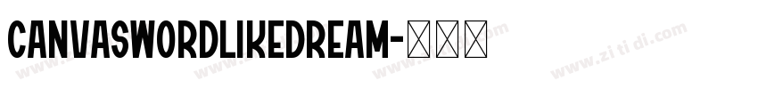 CanvaSwordLikeDream字体转换