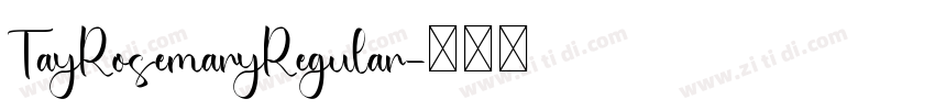 TayRosemaryRegular字体转换