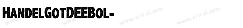 HandelGotDEEBol字体转换