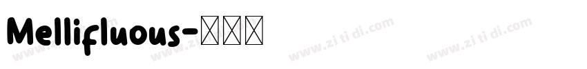 Mellifluous字体转换