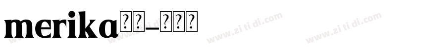 merika字体字体转换