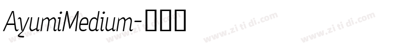 AyumiMedium字体转换