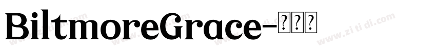 BiltmoreGrace字体转换