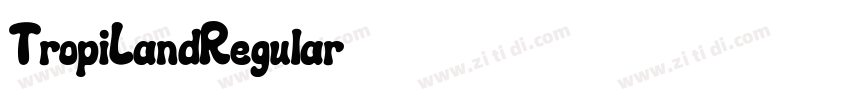 TropiLandRegular字体转换