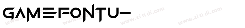 GameFontU字体转换