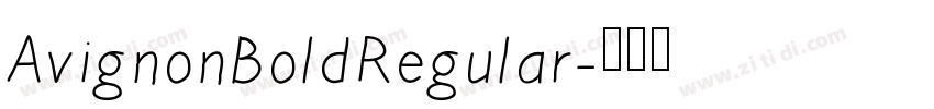 AvignonBoldRegular字体转换