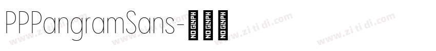 PPPangramSans字体转换 PPPangramSans字体转换