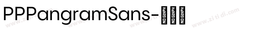 PPPangramSans字体转换 PPPangramSans字体转换