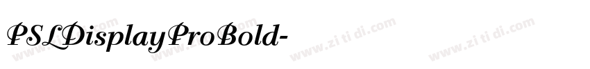 PSLDisplayProBold字体转换