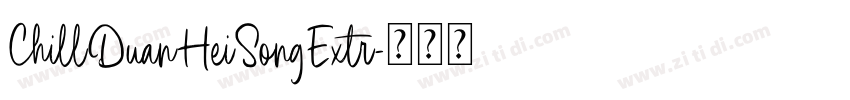 ChillDuanHeiSongExtr字体转换