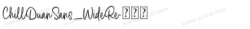ChillDuanSans_WideRe字体转换