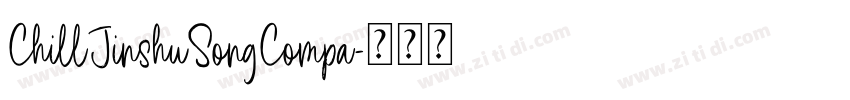 ChillJinshuSongCompa字体转换
