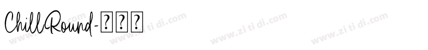 ChillRound字体转换