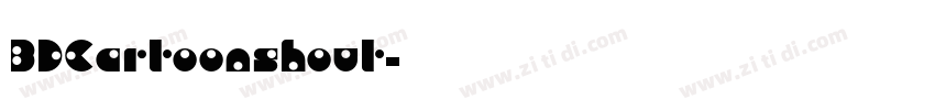 BDCartoonshout字体转换