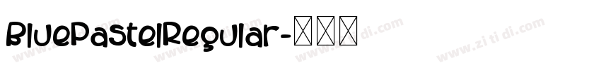 BluePastelRegular字体转换