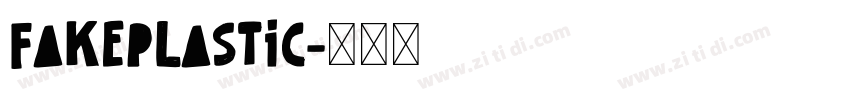 FakePlastic字体转换