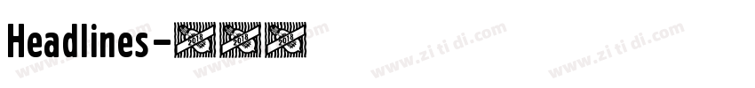 Headlines字体转换