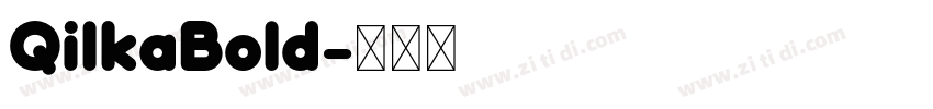 QilkaBold字体转换