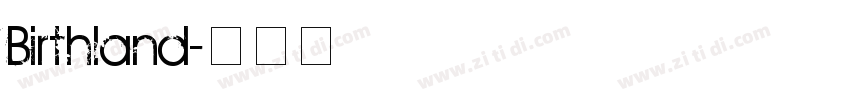 Birthland字体转换