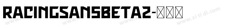 RacingSansBeta2字体转换