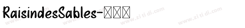 RaisindesSables字体转换