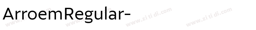 ArroemRegular字体转换