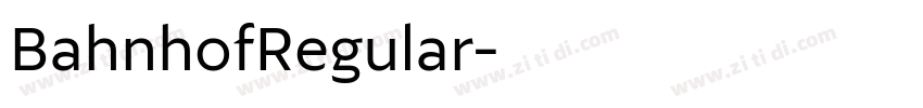 BahnhofRegular字体转换