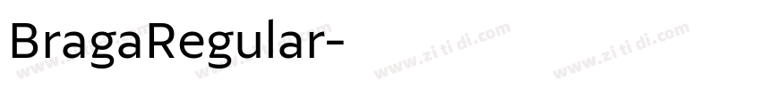 BragaRegular字体转换