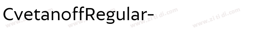 CvetanoffRegular字体转换