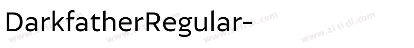 DarkfatherRegular字体转换