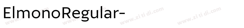 ElmonoRegular字体转换 ElmonoRegular字体转换