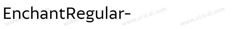 EnchantRegular字体转换