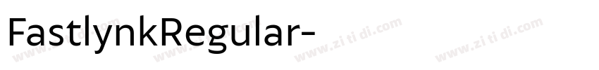 FastlynkRegular字体转换 FastlynkRegular字体转换