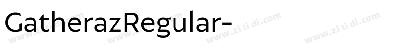 GatherazRegular字体转换