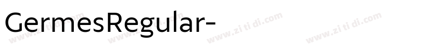 GermesRegular字体转换