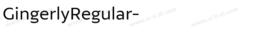 GingerlyRegular字体转换 GingerlyRegular字体转换