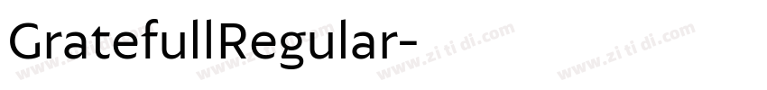 GratefullRegular字体转换