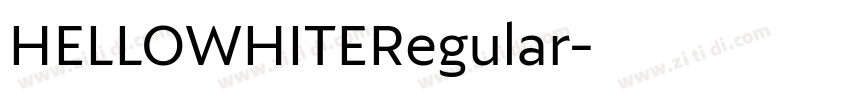 HELLOWHITERegular字体转换