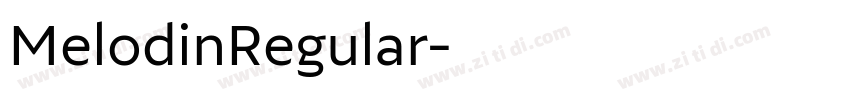MelodinRegular字体转换