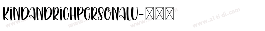 KindandRichPersonalU字体转换